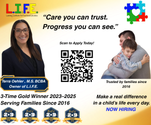 Recruitment poster for L.I.F.E. with slogan 'Care you can trust. Progress you can see.' includes a QR code to apply, photo of a smiling professional woman on the left, a caregiver with child on the right, owner Terra Oehler BCBA, trusted-by-families note, and 'Now Hiring' with award badges at the bottom.
