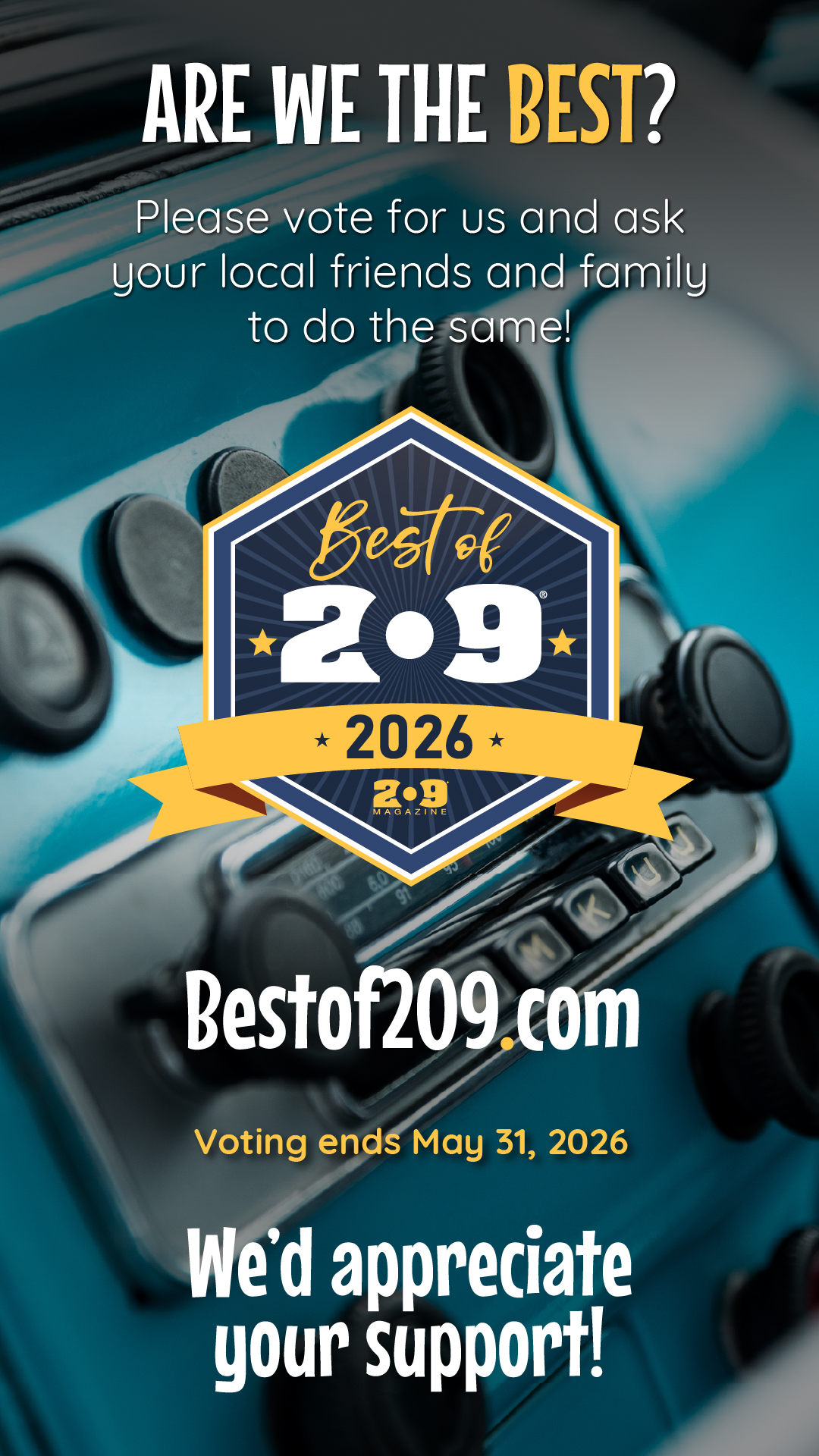 Promotional poster urging votes for Best of 209 2026 with badge, URL Bestof209.com, and voting deadline May 31, 2026.